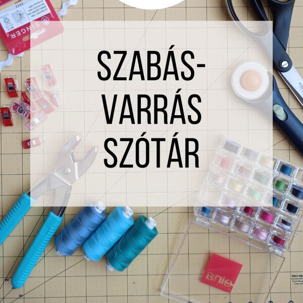 Szabás-varrás szótár