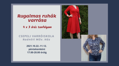 Rugalmas ruhák varrása - középhaladó tanfolyam - 2. modul