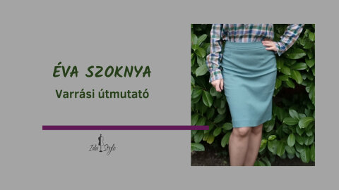 Az Éva szoknya varrása