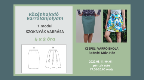 Középhaladó Varrótanfolyam - 1. modul - Szoknyák varrása - március