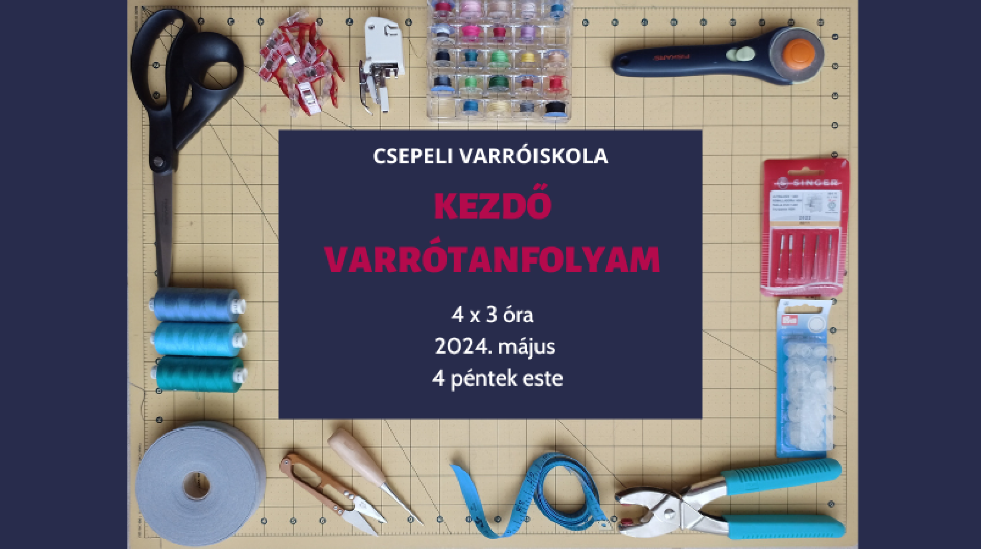 Kezdő Varrótanfolyam májusban